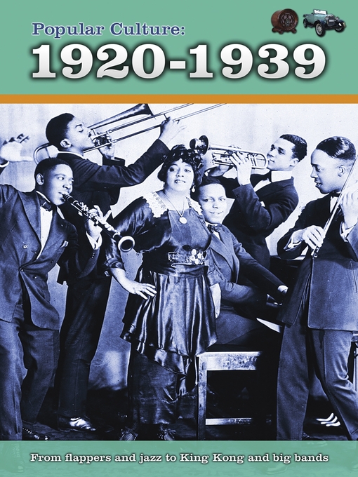 Title details for Popular Culture: 1920-1939 by Jane Bingham - Available